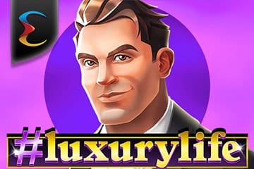 Luxury Life
