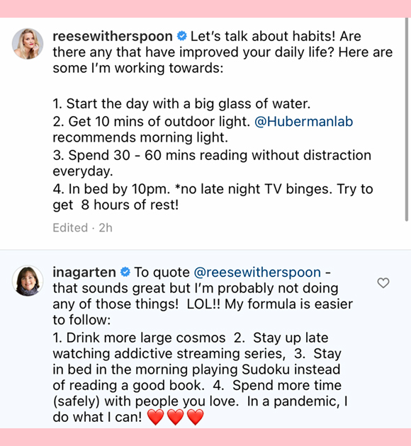ina garten, reese witherspoon: ina's give us a reply to reese's instagram about habits